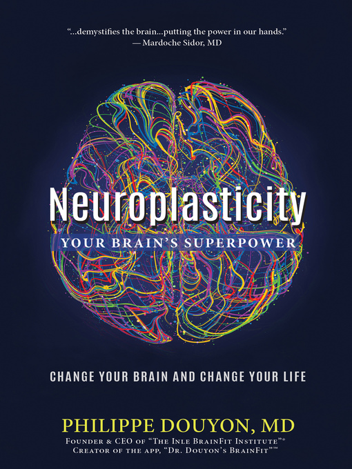 Title details for Neuroplasticity by Philippe Douyon MD - Available